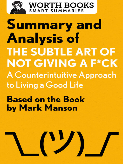 Title details for Summary and Analysis of the Subtle Art of Not Giving a F*ck by Worth Books - Wait list